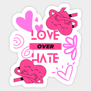 Love Over Hate Sticker